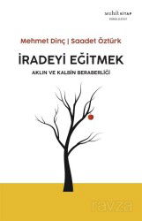 İradeyi Eğitmek - Muhit Kitap