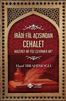İradi Fiil Açısından Cehalet - 1