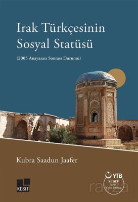 Irak Türkçesinin Sosyal Statüsü (2005 Anayasası Sonrası Durumu) - 1