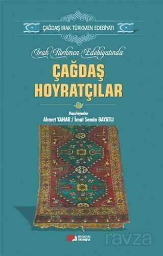 Irak Türkmen Edebiyatında Çağdaş Hoyratçılar - 1