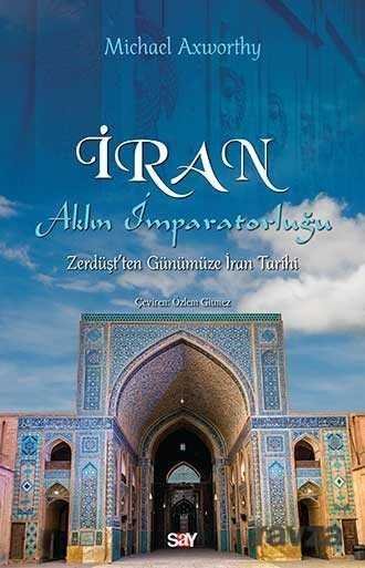 İran: Aklın İmparatorluğu - 1
