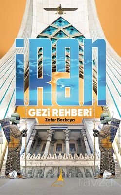 İran Gezi Rehberi - 1