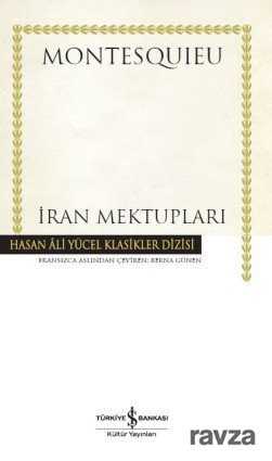 İran Mektupları (Ciltli) - İş Bankası Yayınları