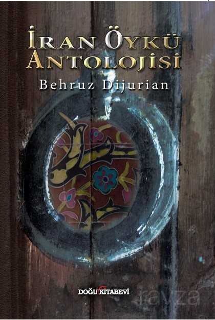 İran Öykü Antolojisi - Doğu Kitabevi