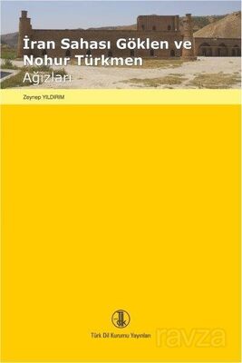 İran Sahası Göklen ve Nohur Türkmen Ağızları - 1