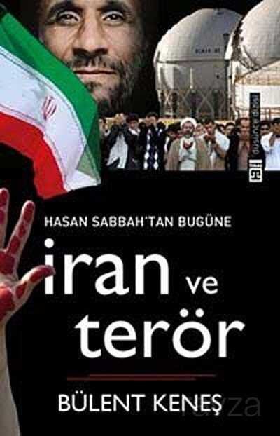İran ve Terör Hasan Sabbah'tan Bugüne - 1
