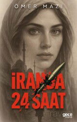 İran'da 24 Saat - Gece Kitaplığı