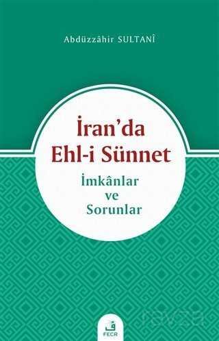 İran'da Ehl-i Sünnet -İmkanlar ve Sorunlar - 1