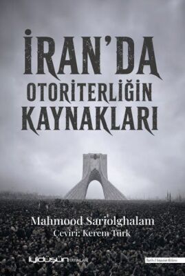 İran'da Otoriterliğin Kaynakları - 1