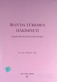 İranda Türkmen Hakimiyeti (Kara Koyunlular Devri) - 1