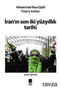 İran'ın Son İki Yüzyıllık Tarihi - Bilge Kültür Sanat