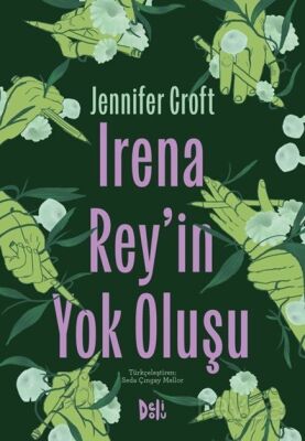 Irena Rey'in Yok Oluşu - 1