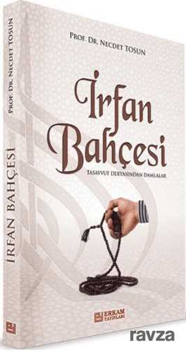 İrfan Bahçesi - Erkam Yayınları