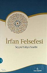 İrfan Felsefesi - İnsan Yayınları
