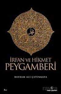 İrfan ve Hikmet Peygamberi - İnsan Yayınları