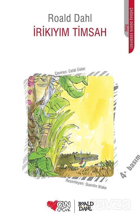 İrikıyım Timsah - Can Çocuk Yayınları