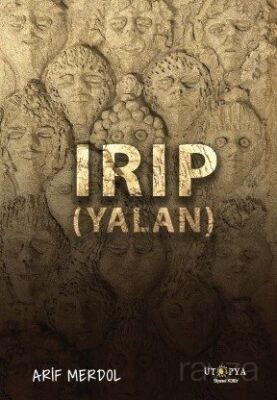 Irıp (Yalan) - 1