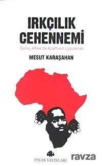Irkçılık Cehennemi - Pınar Yayınları