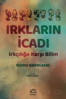 Irkların İcadı - 1