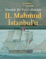 İrlandalı Bir Vaizin Gözüyle II. Mahmud İstanbul'u - Kitap Yayınevi
