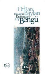 Irmağın Kıyısındaki Köy Bengü - 1