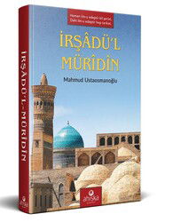 İrşâdü'l Mürîdîn (Ciltli) - Ahıska Yayınevi