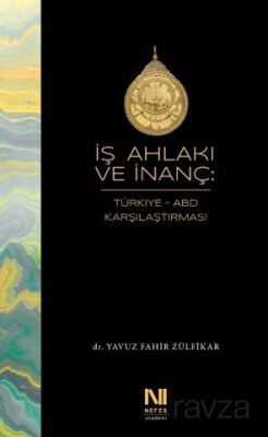 İş Ahlakı ve İnanç - 1