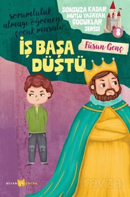 İş Başa Düştü / Sonsuza Kadar Mutlu Yaşayan Çocuklar Serisi 8 - 1