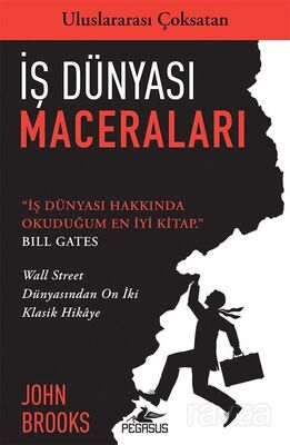 İş Dünyası Maceraları: Wall Street Dünyasından On İki Klasik Hikaye - 1