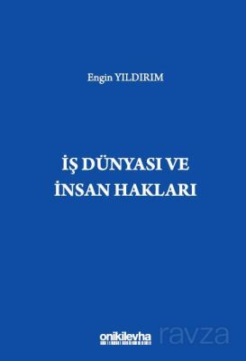 İş Dünyası ve İnsan Hakları - 1