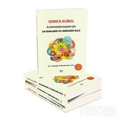 İş Dünyasında Başarı İçin Çalışanların ve Liderlerin Rolü - Zeus Kitabevi