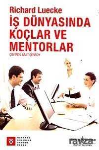 İş Dünyasında Koçlar ve Mentorlar - 1