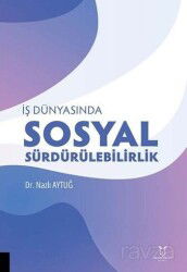 İş Dünyasında Sosyal Sürdürülebilirlik - Akademisyen Kitabevi