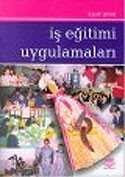 İş Eğitimi Uygulamaları - 1