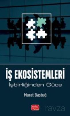 İş Ekosistemleri - İşbirliğinden Güce - 1