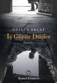 İş Görür Düşler - 1