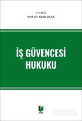 İş Güvencesi Hukuku - Adalet Yayınevi