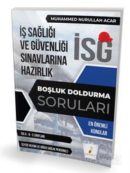 İş Güvenliği Uzmanlığı Sınavlarına Hazırlık İSG Boşluk Doldurma Soruları - Pelikan Tıp Teknik Yayınları