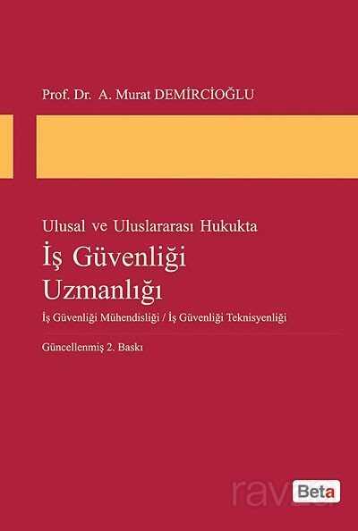 İş Güvenliği Uzmanlığı / Ulusal ve Uluslararası Hukukta - 1