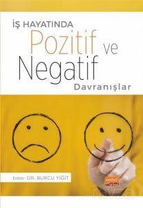 İş Hayatında Pozitif ve Negatif Davranışlar - 1