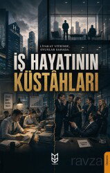 İş Hayatının Küstahları - Yason Yayıncılık
