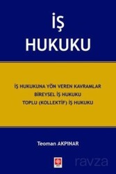 İş Hukuku - Ekin Kitabevi Yayınları (Bursa)