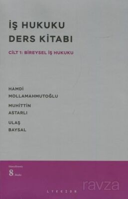 İş Hukuku Ders Kitabı - 1
