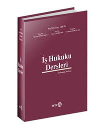 İş Hukuku Dersleri - Beta Basım Yayım