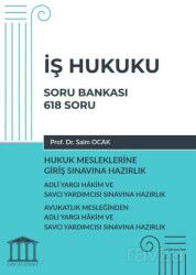 İş Hukuku Soru Bankası, Hukuk Mesleklerine Giriş Sınavına Hazırlık - Adalet Yayınevi
