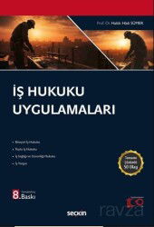 İş Hukuku Uygulamaları - Seçkin Yayıncılık