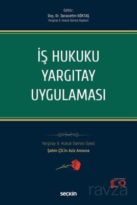 İş Hukuku Yargıtay Uygulaması - 1