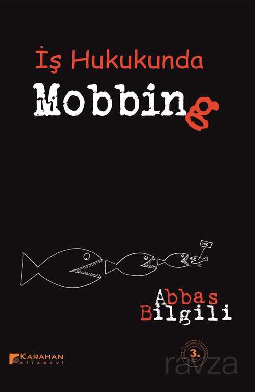 İş Hukukunda Mobbing - Karahan Kitabevi