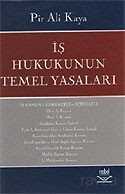 İş Hukukunun Temel Yasaları - Nobel Yayın Dağıtım
