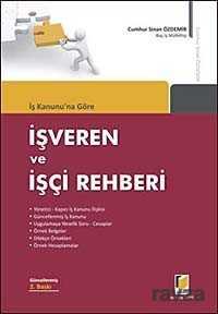 İş Kanununa Göre İşveren ve İşçi Rehberi - 1